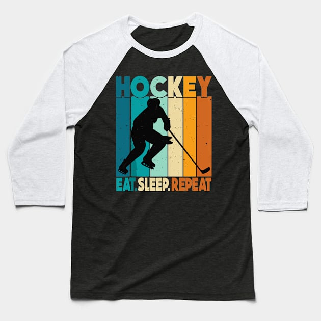 Eat Sleep Ice Hockey Repeat Baseball T-Shirt by rhazi mode plagget